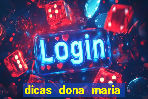 dicas dona maria jogo do bicho